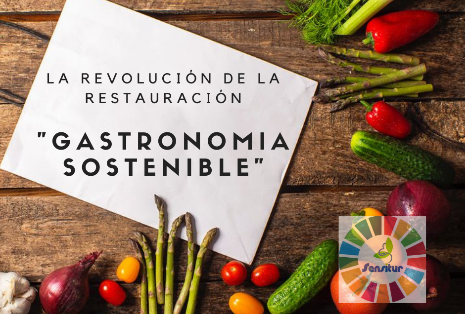 la revolución en la restauración: gastronomía sostenible